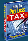 The Complete Guide To How To Pay Less Tax